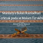 Keindahan Ramadhan Yang Tak Semua Orang Sadari