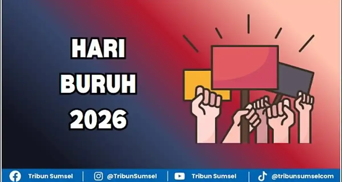 Hari Buruh Libur? Simak Daftar Tanggal Merah Bulan Mei