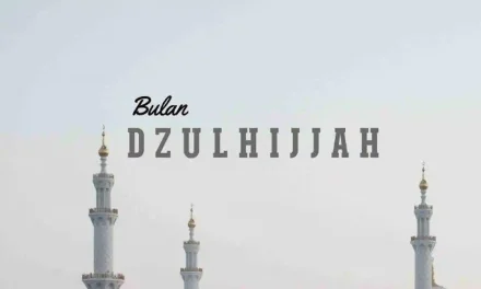 Bulan Dzulhijjah Dalam Islam: Peristiwa Penting Dan Sejarahnya
