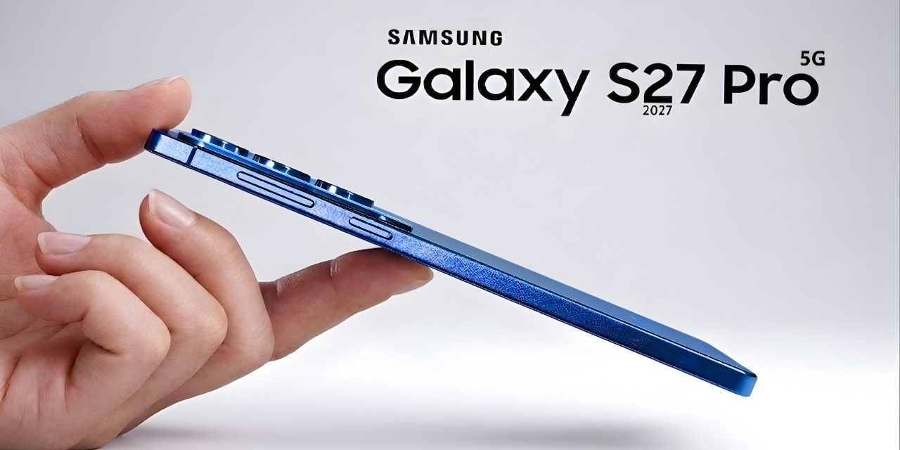 Galaxy S27 Pro 2027: Strategi Baru Samsung Menantang iPhone