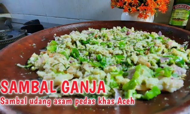 Cara Praktis Membuat Sambal Ganja Aceh, Jamin Halal Dan Lezat