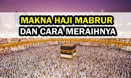 Meraih Haji Mabrur Dengan Menjalankan Ibadah Sunnah