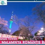 Keindahan Namsan Tower Pesona Seoul Yang Tak Tertandingi