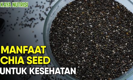 Kandungan Nutrisi Chia Seed Ternyata Sangat Baik Untuk Ginjal