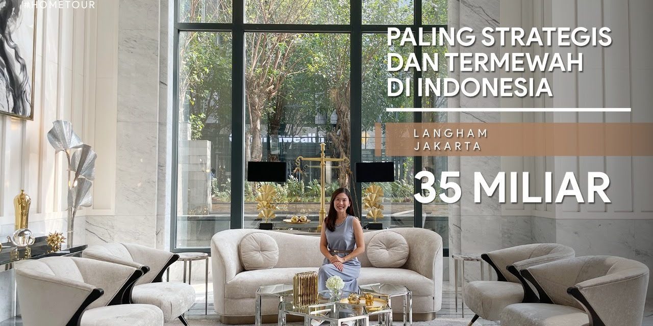 The Langham Residences Menawarkan Kemewahan Modern