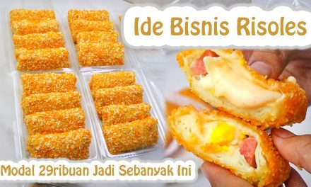 Bisnis Risol Mayo Dengan Modal 1 Jutaan, Balik Modal 1 Minggu