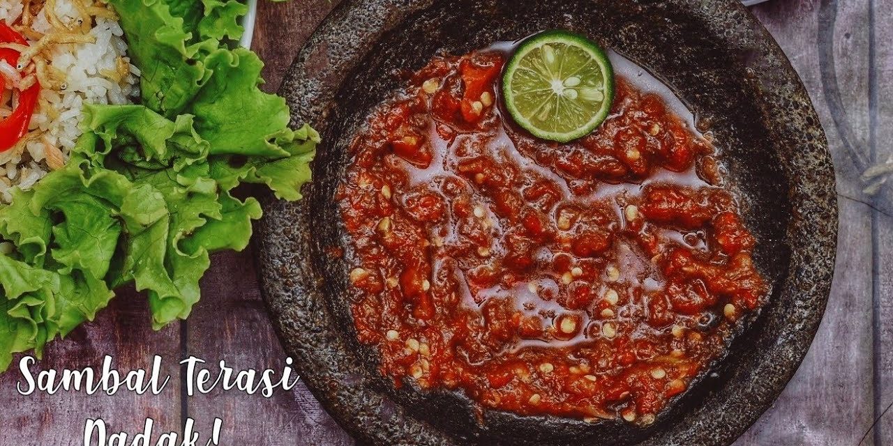 Kumpulan 7 Resep Sambal Terasi Sunda Paling Awet