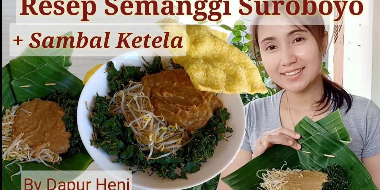 Kuliner Pecel Semanggi Miliki Resep Yang Sangat Mudah loh Bund