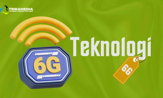 Teknologi 6G, Akan Mengubah Lanskap Internet